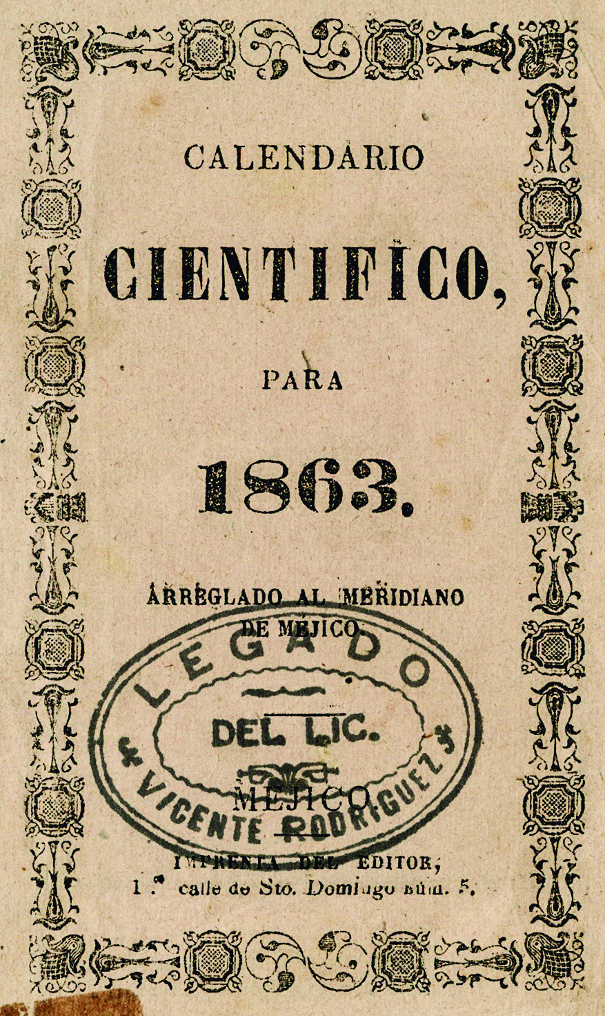Calendario Científico para 1863. Arreglado al meridiano de Méjico.
