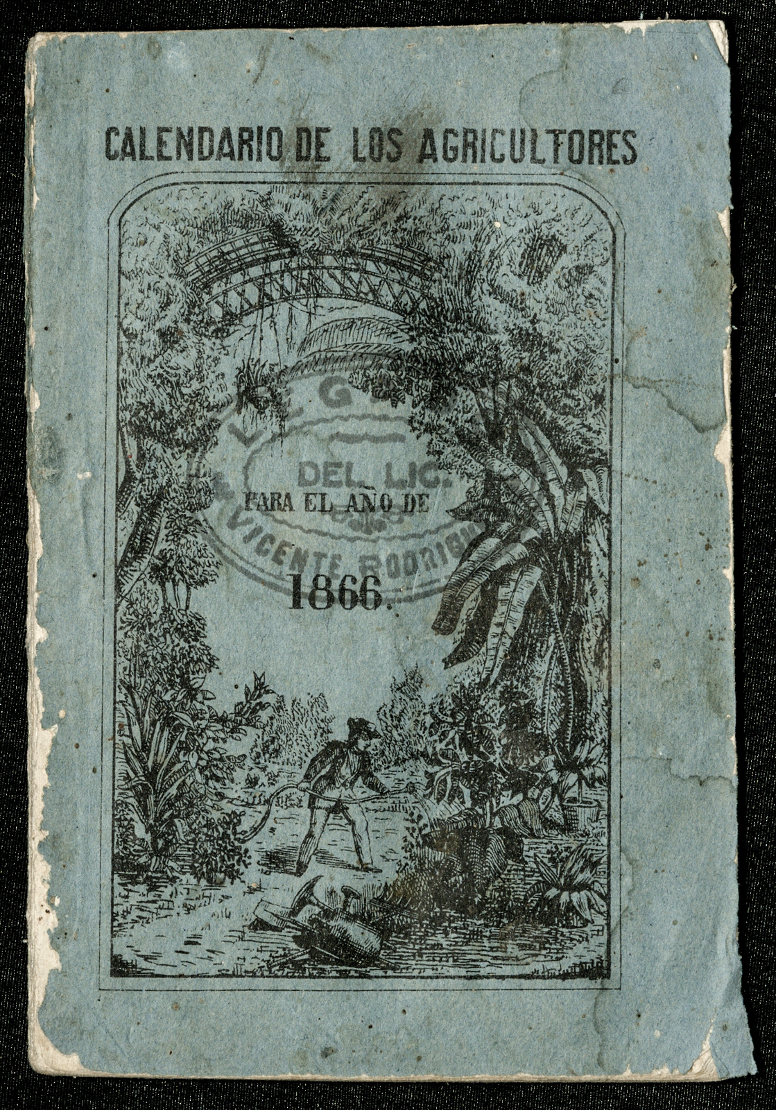 Calendario de los Agricultores para el año de 1866. Arreglado al meridiano de México