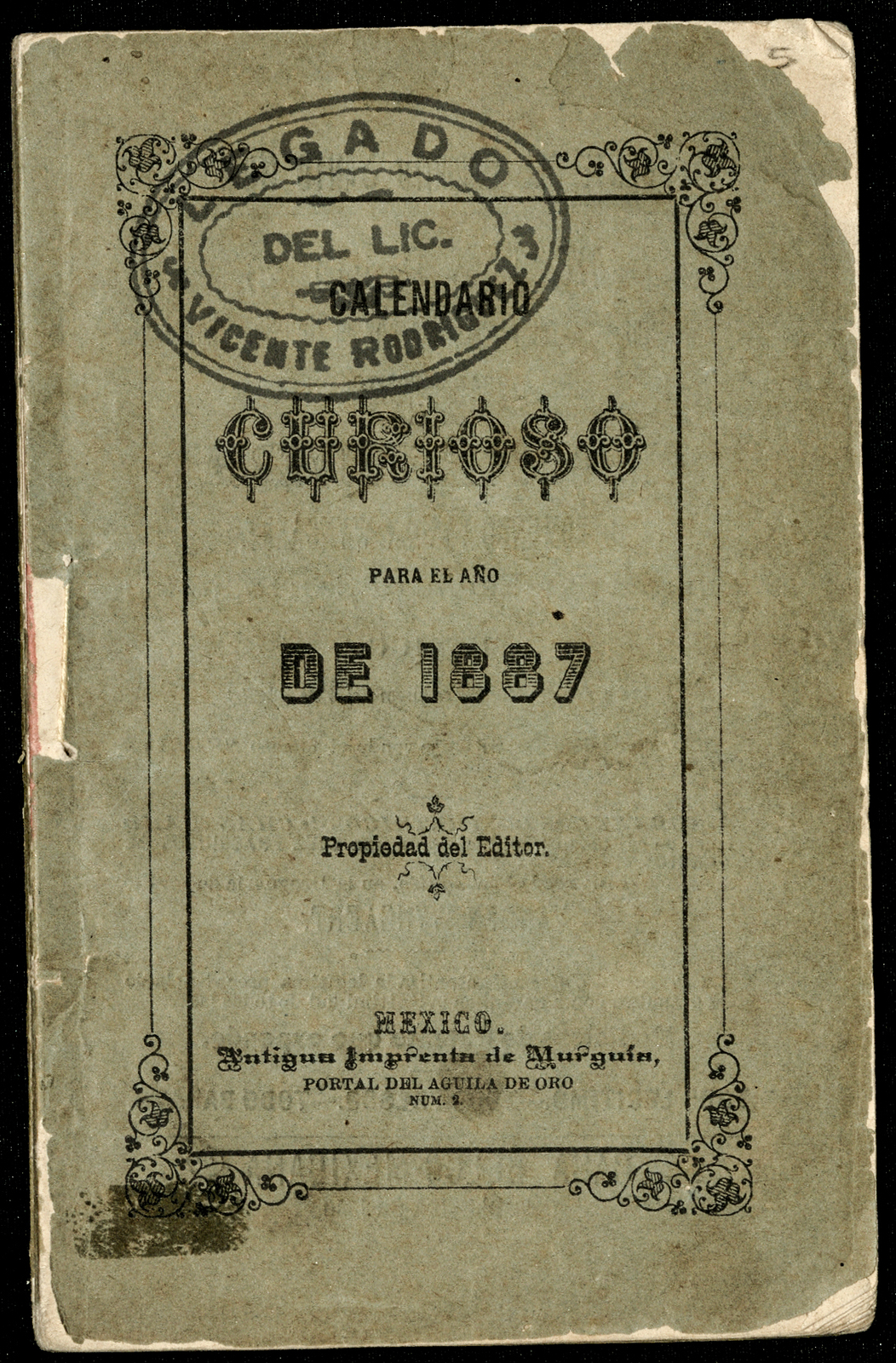 Calendario curioso, para el año de 1887. Arreglado al meridiano de México