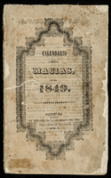 Primer calendario de José María Macías para el año de 1849. Arreglado al meridiano de Puebla.