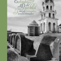 El Colegio del Estado de Puebla y sus Documentos Fundacionales